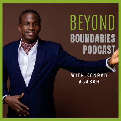 Episode 22: Vital Lessons From Our Environment-Beyond Boundaries Podcast With Konrad Episode 22: Vital Lessons From Our Environment-Beyond Boundaries Podcast With Konrad