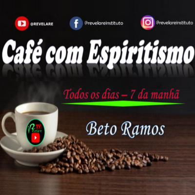 CAFÉ COM ESPIRITISMO #100