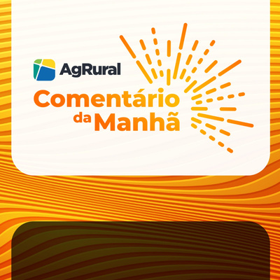 Comentário da Manhã #69 – Soja inicia semana sem força na madrugada