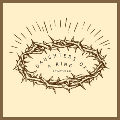 Daughters of a King