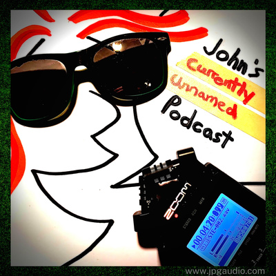 John\'s Podcast Has A Posse