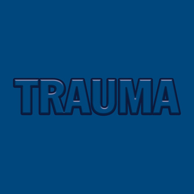 TRAUMA