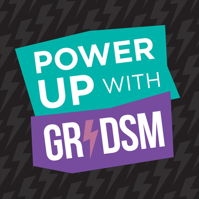 Power Up with GR!DSM
