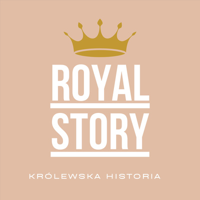 Royal Story | Królewska Historia