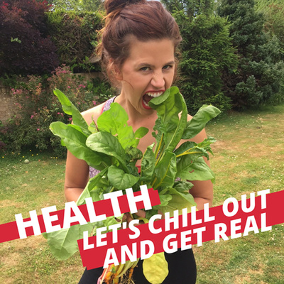 HEALTH: Let’s Chill Out & Get Real