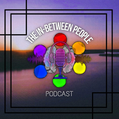 The In-Between People Podcast
