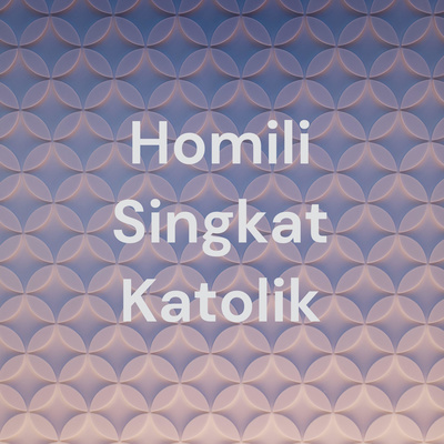 Homili Singkat Katolik