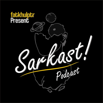 Sarkast Podcast