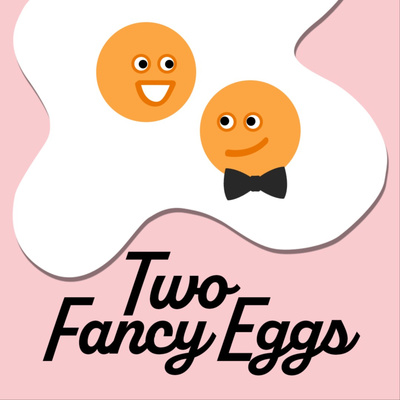 Two Fancy Eggs