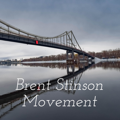 Brent Stinson Movement