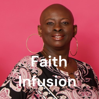 Faith Infusion