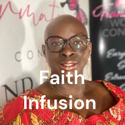 Faith Infusion