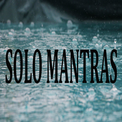 solo mantras