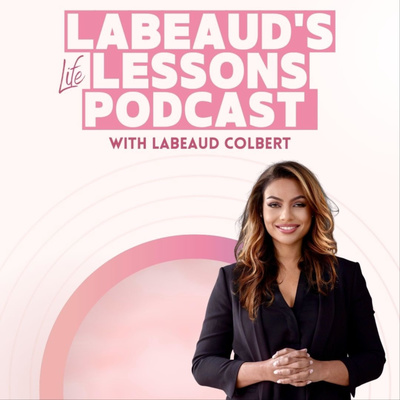 Labeaud\'s Life Lessons