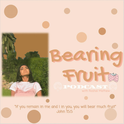 Bearing Fruit