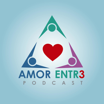 Amor Entre Tres: Hablemos de Familia (Episodio 17)