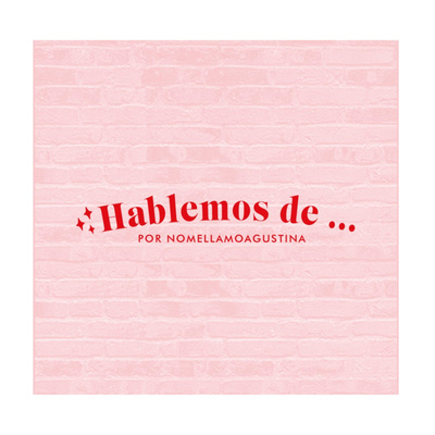 Hablemos de...
