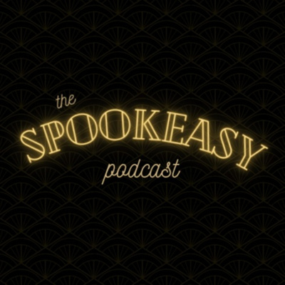 The Spookeasy Podcast