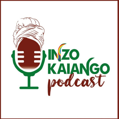 Inzo Kaiango Podcast