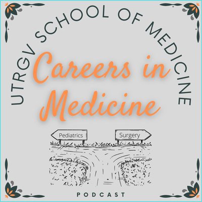 UTRGV School of Medicine Careers in Medicine