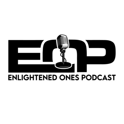 Enlightened Ones Podcast