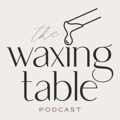 The Waxing Table