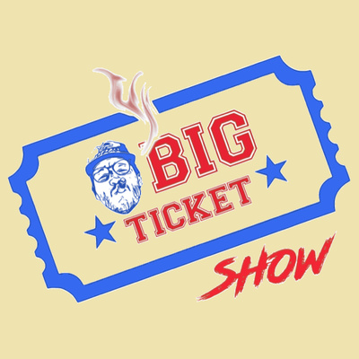 The Big Ticket Show