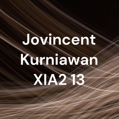 Jovincent Kurniawan XIA2 13