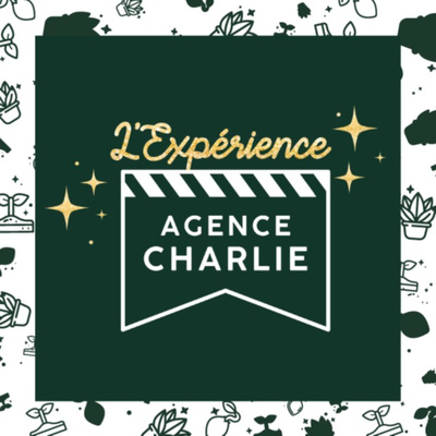 L\'Expérience Agence Charlie