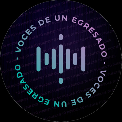 Voces de un Egresado