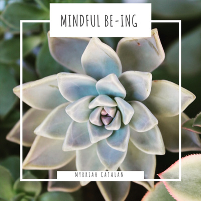 Mindful Be-ing