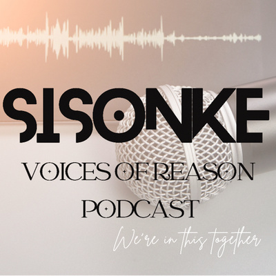 Sisonke: Voices of Reason