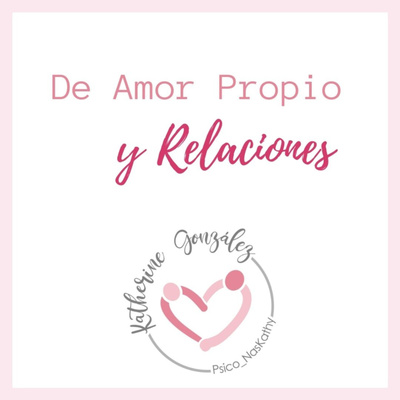 De Amor Propio y Relaciones