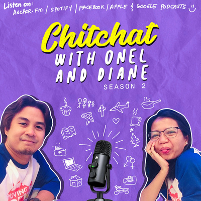 Chitchat with Onel and Diane