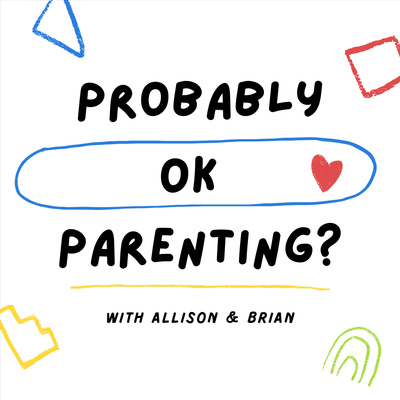 Probably OK Parenting