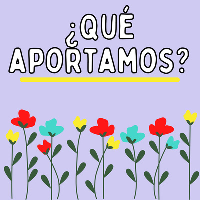 ¿Qué aportamos?