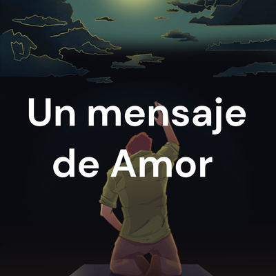 Un mensaje de Amor