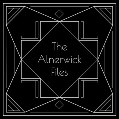 The Alnerwick Files
