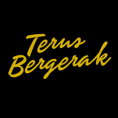 TERUS BERGERAK