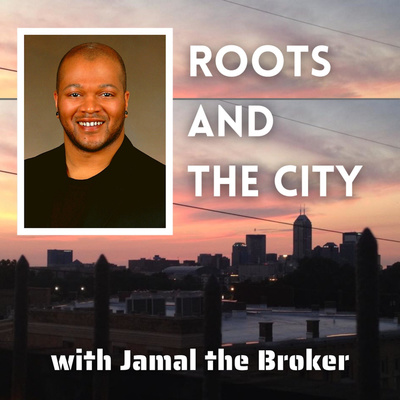 Roots and the City (w/ Jamal the Real Estate Broker)