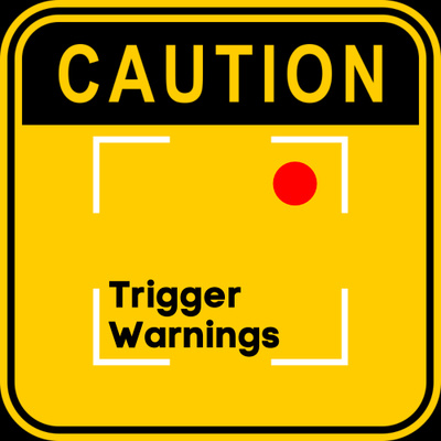 Trigger Warnings