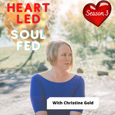 Heart Led Soul Fed: Intuition and Healing Insights for Empaths