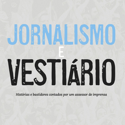 Jornalismo e Vestiário #3 - Entrevista no Paredão do Guerrinha, da Rádio Gaúcha