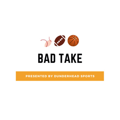Bad Take