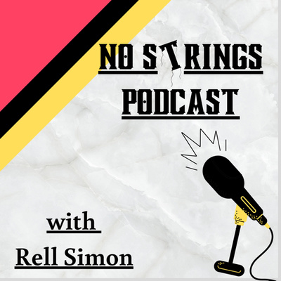 No Strings Podcast with Rell Simon