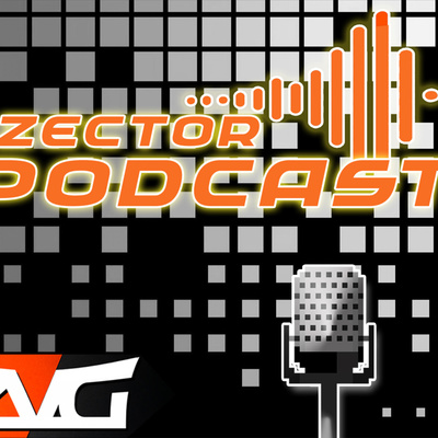 Zector podcast