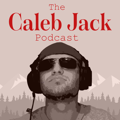 The Caleb Jack Podcast