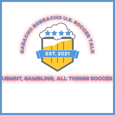 Gabacho Borracho U.S. Soccer Talk