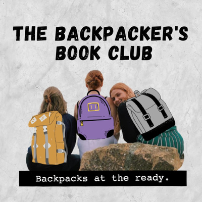 Prologue: Introduction to the Backpackers