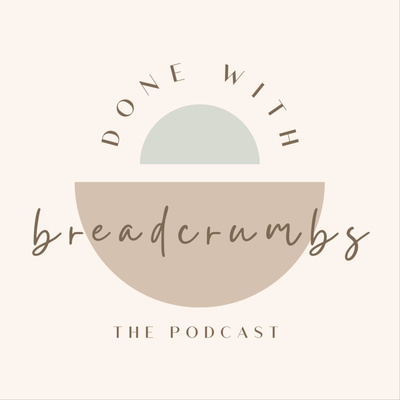 Done with Breadcrumbs